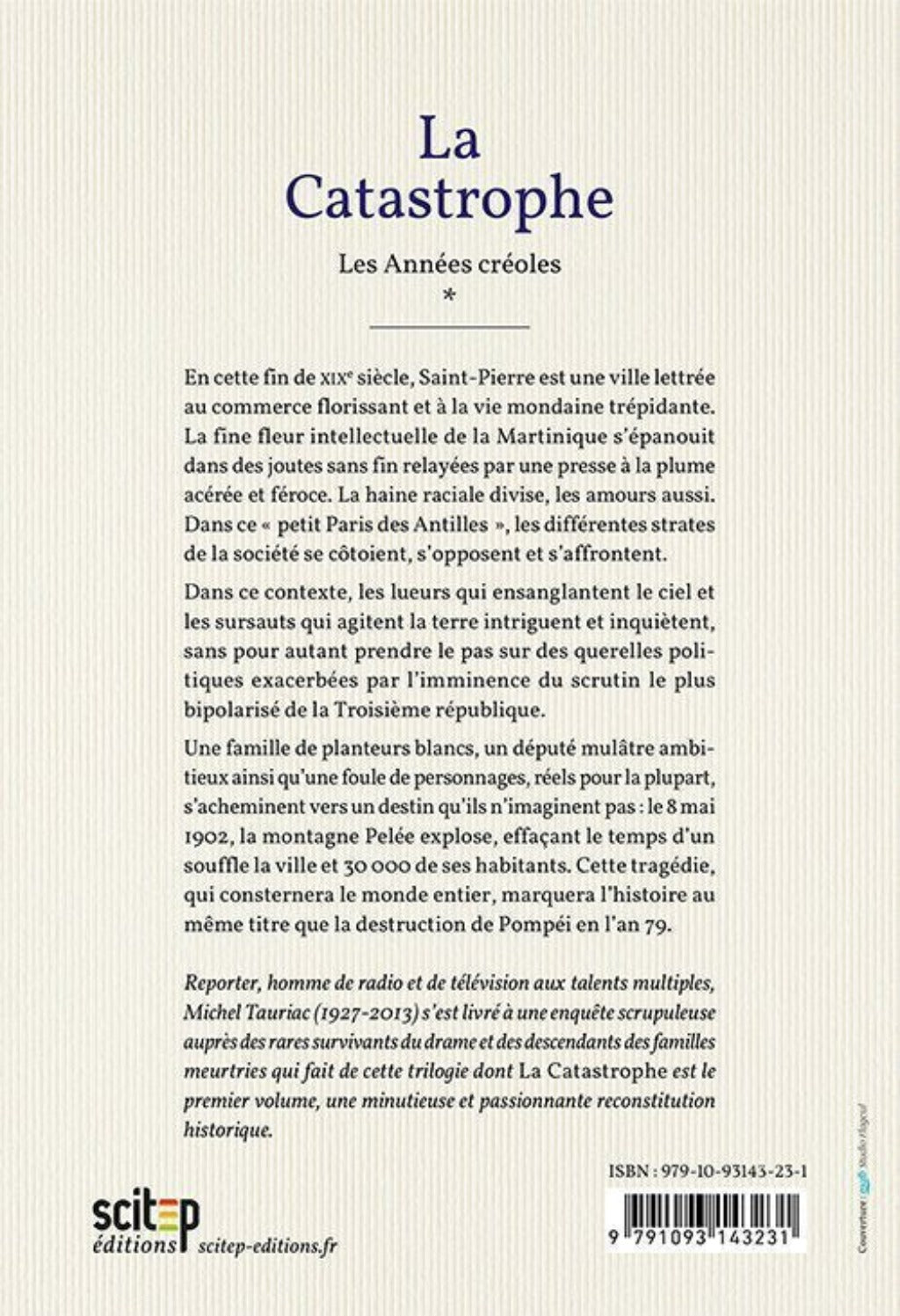 Quatrième de couverture du livre La catastrophe auteur Michel Tauriac éditeur Scitep édition