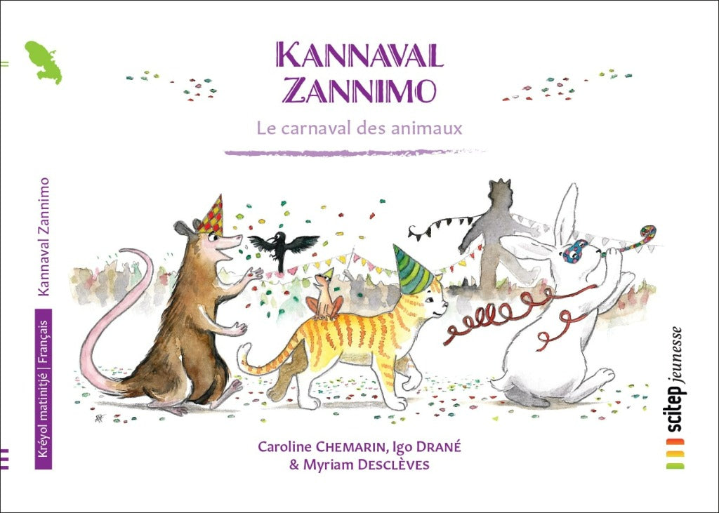 Couverture Le carnaval des animaux créole martiniquais éditeur SCITEP jeunesse auteur Caroline Chemarin conte pour enfants