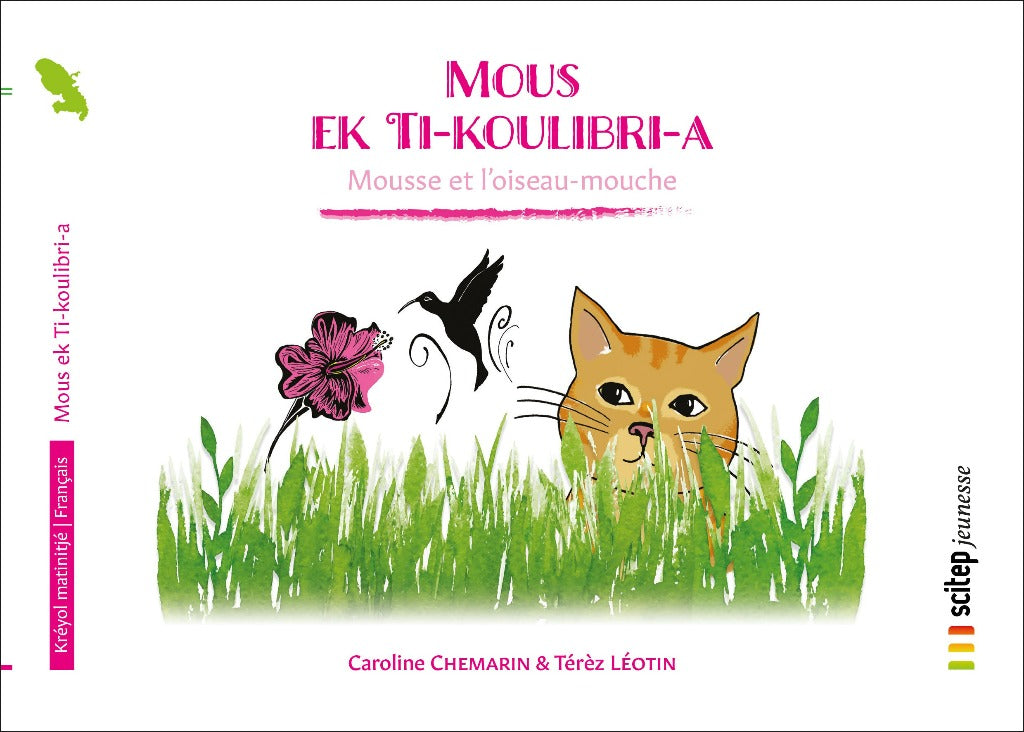 Couverture du livre Mous ek ti-koulibri-a éditeur SCITEP jeunesse auteur Caroline Chemarin conte pour enfants à partir de 3 ans