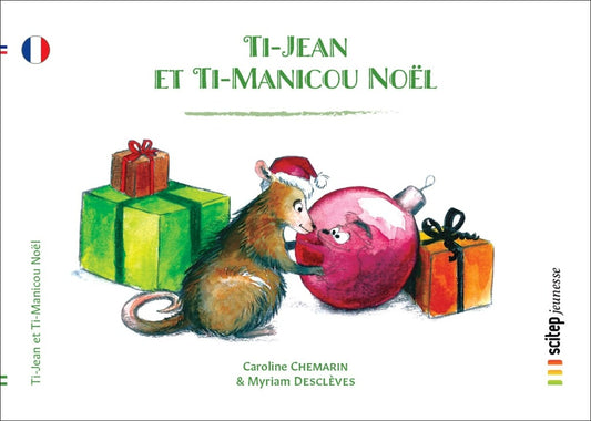 Couverture Ti-Jean et Ti-Manicou Noël éditeur SCITEP jeunesse auteur Caroline Chemarin conte pour enfants à partir de 3 ans