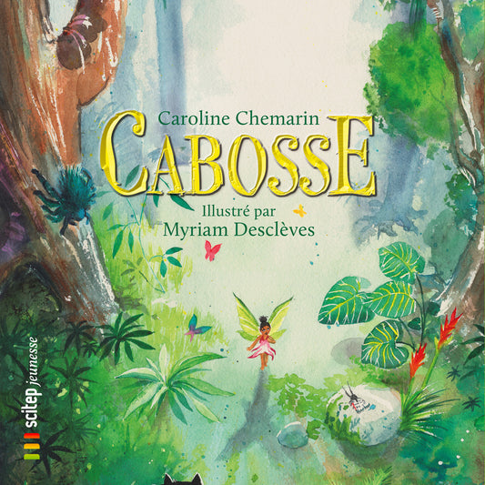 Couverture du livre Cabosse éditeur SCITEP jeunesse auteur Caroline Chemarin conte pour enfants à partir de 9 ans